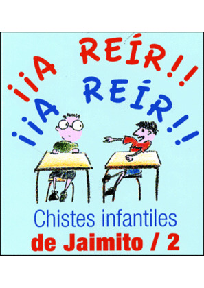 CHISTES INFANTILES DE JAIMITO 2 TERAP.VE