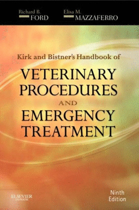 KIRK & BISTNER'S HANDBOOK OF VETERINARY PROCEDURES AND EMERGENCY TREATMENT, 9TH