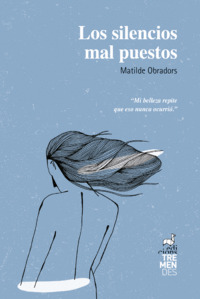 SILENCIOS MAL PUESTOS, LOS