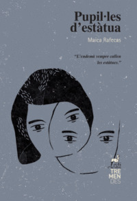 PUPIL·LES D'ESTÀTUA