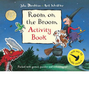 ROOM ON THE BROOM. ACTIVITY BOOK