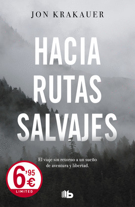 HACIA RUTAS SALVAJES. ED. LIMITADA