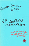 47 SONETOS ROMANESCOS (EDICION BILINGUE ITALIANO-CASTELLANO)