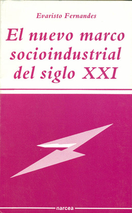 NUEVO MARCO SOCIOINDUSTRIAL SIGLO XXI