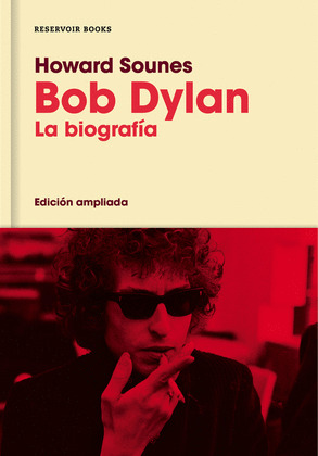 BOB DYLAN (EDICION AMPLIADA)