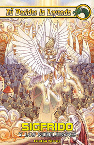 SIGFRIDO Y LOS NIBELUNGOS (TU DECIDES LA LEYENDA)