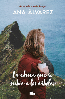 CHICA QUE SE SUBIA A LOS ARBOLES, LA