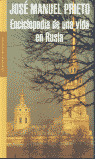 ENCICLOPEDIA DE UNA VIDA EN RUSIA