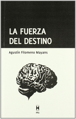 LA FUERZA DEL DESTINO