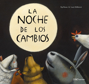 NOCHE DE LOS CAMBIOS, LA