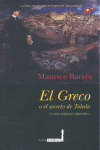 GRECO O EL SECRETO DEL TOLEDO (Y OTRAS PAGINAS ESPAÑOLAS)