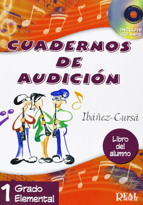 CUADERNOS DE AUDICIÓN 1. GRADO ELEMENTAL. LIBRO DEL ALUMNO