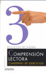 EN TUS MANOS, COMPRENSIÓN LECTORA, 3 ESO. CUADERNO DE EJERCICIOS 3