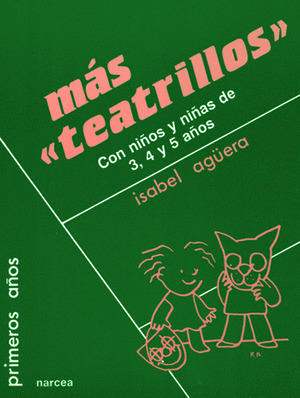 MAS TEATRILLOS CON NIÑOS Y NIÑAS DE 3, 4 Y 5 AÑOS