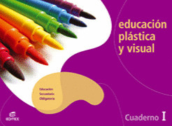 1º E.S.O.-CUADERNO 1. ED.PLASTICA Y VISUAL 1 (2004