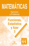 MATEMATICAS, FUNCIONES, ESTADISTICA Y AZAR, 4 ESO. CUADERNO 11