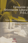 FORMACIÓN Y ORIENTACIÓN LABORAL. GRADO SUPERIOR