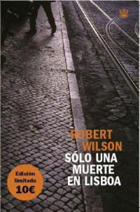 SÓLO UNA MUERTE EN LISBOA (EDICION LIMITADA)