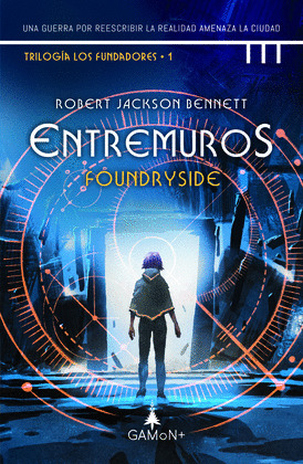 FOUNDRYSIDE.ENTREMUROS.