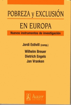 POBREZA Y EXCLUSION EN EUROPA. NUEVOS INSTRUMENTOS INVESTIG