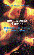 NOS MERECIO EL AMOR