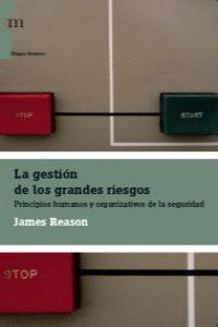 GESTIÓN DE LOS GRANDES RIESGOS, LA