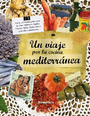 VIAJE POR LA COCINA MEDITERRANEA, UN