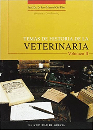 TEMAS DE HISTORIA DE LA VETERINARIA