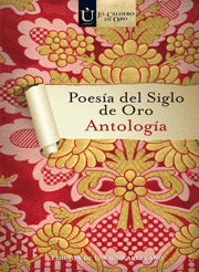 POESÍA DEL SIGLO DE ORO. ANTOLOGÍA