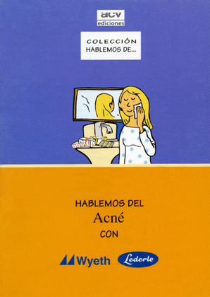HABLEMOS DE EL ACNÉ