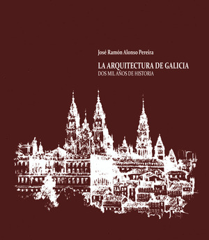 ARQUITECTURA DE GALICIA, LA