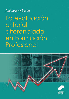 LA EVALUACION CRITERIAL DIFERENCIADA EN FORMACION PROFESIONAL