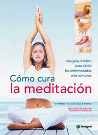COMO CURA LA MEDITACION