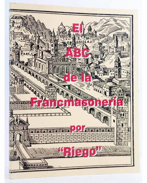 EL ABC DE LA FRANCMASONERIA