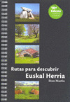RUTAS PARA DESCUBRIR EUSKAL HERRIA (10ª EDICION)