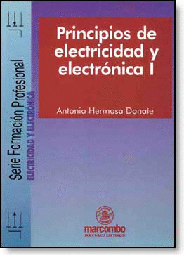 PRINCIPIOS DE ELECTRICIDAD Y ELECTRONICA I (2ª EDICION)