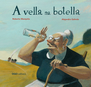 VELLA NA BOTELLA, A