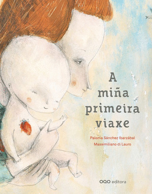 MIÑA PRIMEIRA VIAXE, A