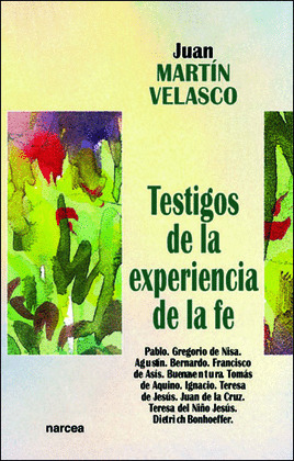 TESTIGOS EXPERIENCIA DE FE