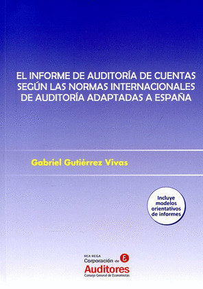 EL INFORME DE AUDITORÍA DE CUENTAS SEGÚN LAS NORMAS INTERNACIONALES DE AUDITORÍA