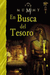 THE MUMMY: EN BUSCA DEL TESORO