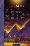 THE MUMMY: ENIGMAS DE LAS PIRAMIDES