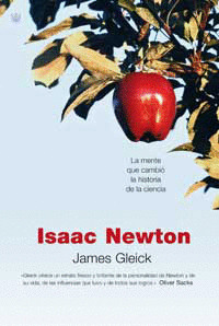 ISAAC NEWTON: LA MENTE QUE CAMBIÓ LA HISTORIA DE LA CIENCIA