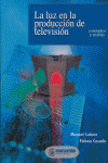 LUZ EN LA PRODUCCION DE TELEVISION, LA
