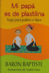 MI PAPA ES DE PLASTILINA