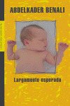 LARGAMENTE ESPERADA