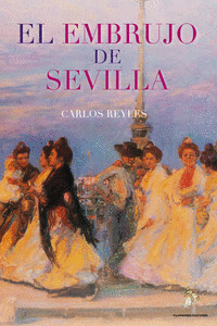 EL EMBRUJO DE SEVILLA