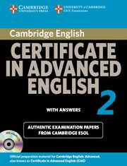 CERTIFICATE IN ADVANCED ENGLISH 2. WITH ANSWERS