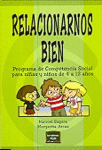 RELACIONARNOS BIEN. PROG.COMPETENCIA SOCIAL PARA NIÑA Y NIÑO