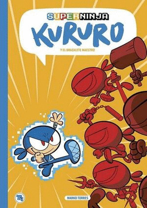 SUPERNINJA KURURO Y EL BRAZALETE MAESTRO
